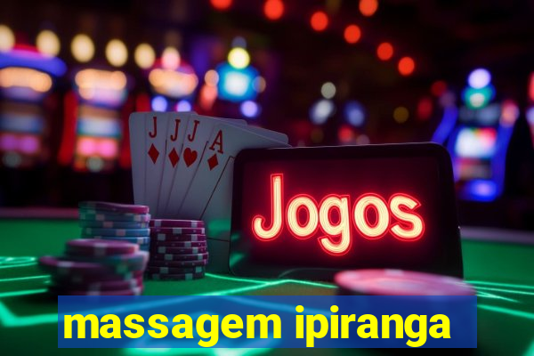 massagem ipiranga